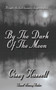 By The Dark Of The Moon
