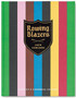 Rowing Blazers : Revised and Expanded Edition