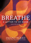 Breathe : A Letter to My Sons