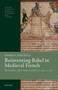 Reinventing Babel in Medieval French : Translation and Untranslatability (c. 1120-c. 1250)