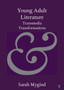 Young Adult Literature : Transmedia Transformations