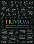 Trivium : The Classical Liberal Arts of Grammar, Logic, & Rhetoric
