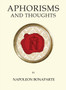 Aphorisms and Thoughts