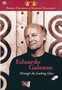 Eduardo Galeano: Through The Looking Glass - Through The Looking Glass