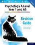 The Complete Companions: AQA Psychology A Level: Year 1 and AS Revision Guide