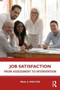 Job Satisfaction : From Assessment to Intervention