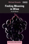 Finding Meaning in Wine : A US Blend