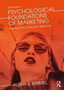 Psychological Foundations of Marketing : The Keys to Consumer Behavior