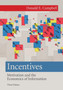 Incentives : Motivation and the Economics of Information