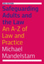Safeguarding Adults and the Law, Third Edition : An A-Z of Law and Practice