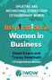 Inspirational Women in Business : Uplifting and Motivational Stories from Extraordinary Women