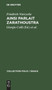 Ainsi Parlait Zarathoustra : Un Livre Qui Est Pour Fous Et Qui n'Est Pour Personne : 8 by Friedrich Nietzsche - Hardback