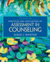 Principles and Applications of Assessment in Counseling