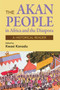 The Akan People in Africa and the Diaspora : A Historical Reader