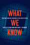 What We Know : Solutions from Our Experiences in the Justice System