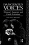 Dangerous Voices : Women's Laments and Greek Literature