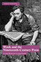 Work and the Nineteenth-Century Press : Living Work for Living People