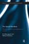 The Sexual Murderer : Offender behaviour and implications for practice