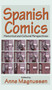 Spanish Comics : Historical and Cultural Perspectives