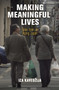 Making Meaningful Lives : Tales from an Aging Japan