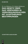 Das Gesetz Uber Das Verfahren in Versorgungssachen Mit Ausfuhrungsbestimmungen by Th Von Olshausen - Hardback