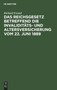 Das Reichsgesetz Betreffend Die Invaliditats- Und Altersversicherung Vom 22. Juni 1889 : Nebst Sammtlichen Ausfuhrungs-Verordnungen Der Reichsbehorden Und Der Preu??ischen Landeszentralbehorden, Sowie by Richard Freund - Hardback
