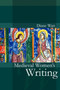 Medieval Women's Writing