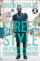 Street Style : An Ethnography of Fashion Blogging