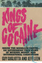 Kings of Cocaine by Guy Gugliotta - Paperback