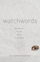 Watchwords : Romanticism and the Poetics of Attention
