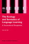 The Ecology and Semiotics of Language Learning : A Sociocultural Perspective : 3