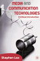 Media and Communications Technologies : A Critical Introduction
