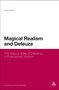 Magical Realism and Deleuze : The Indiscernibility of Difference in Postcolonial Literature