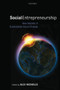 Social Entrepreneurship : New Models of Sustainable Social Change