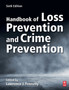 Handbook of Loss Prevention and Crime Prevention