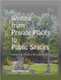 Writing from Private Places to Public Spaces