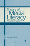 Theory of Media Literacy : A Cognitive Approach