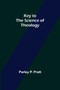 Key to the Science of Theology by Parley P Pratt - Paperback