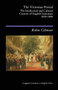 The Victorian Period : The Intellectual and Cultural Context of English Literature, 1830 - 1890