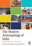 The Modern Anthropology of India : Ethnography, Themes and Theory