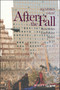 After the Fall : American Literature Since 9/11