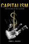 Capitalism : The Future of an Illusion