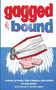 Gagged and Bound : A Book of Puns, One-Liners and Dad Jokes by Nick Jones - Paperback