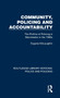 Community, Policing and Accountability : The Politics of Policing in Manchester in the 1980s