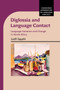 Diglossia and Language Contact : Language Variation and Change in North Africa