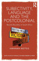 Subjectivity, Language and the Postcolonial : Beyond Bourdieu in South Africa