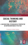 Social Thinking and History : A Sociocultural Psychological Perspective on Representations of the Past
