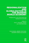 Regionalization and Globalization in the Modern World Economy : Perspectives on the Third World and Transitional Economies