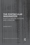 The Postsecular Imagination : Postcolonialism, Religion, and Literature