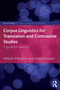 Corpus Linguistics for Translation and Contrastive Studies : A guide for research